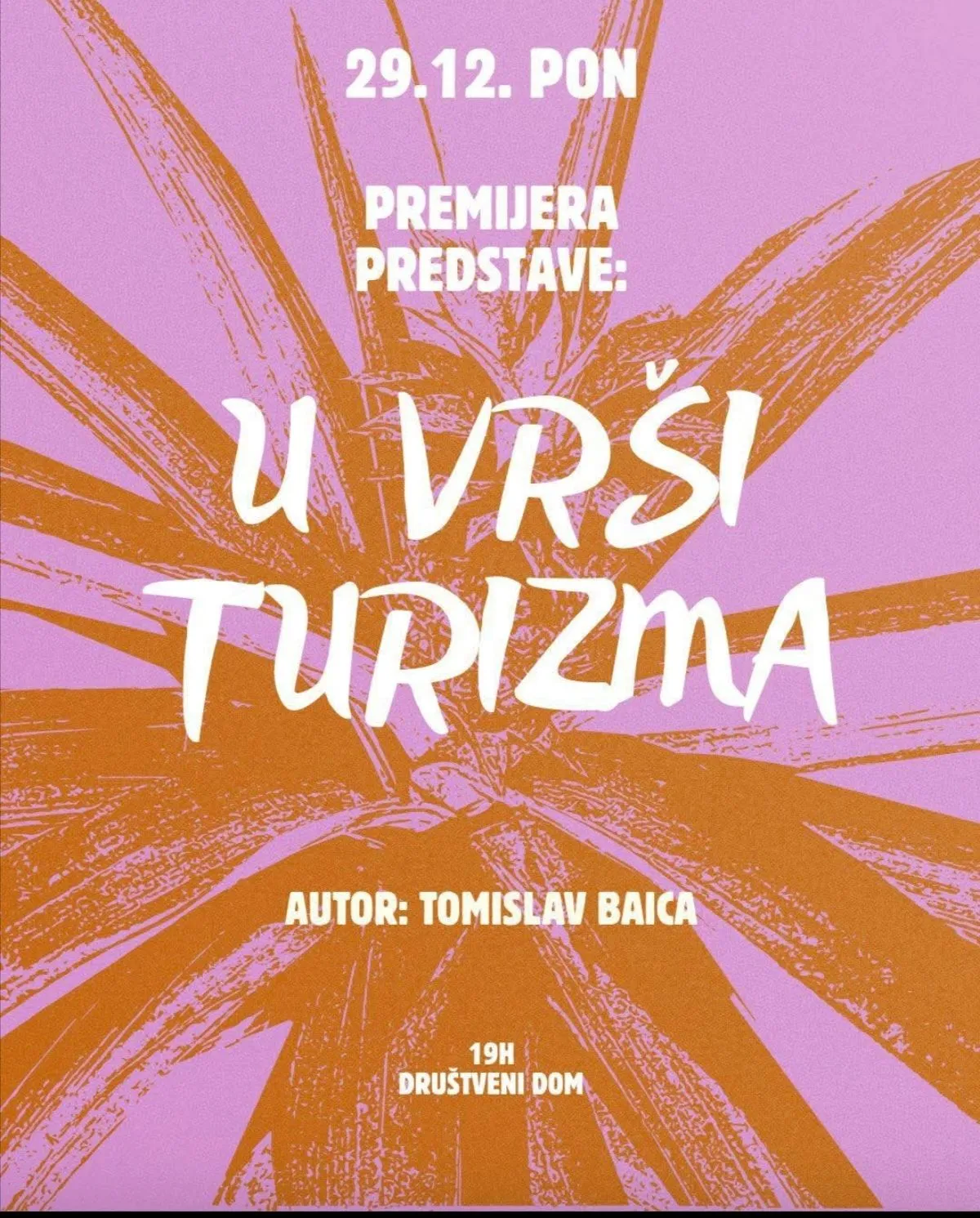 Premijera predstave "U VRŠI TURIZMA"